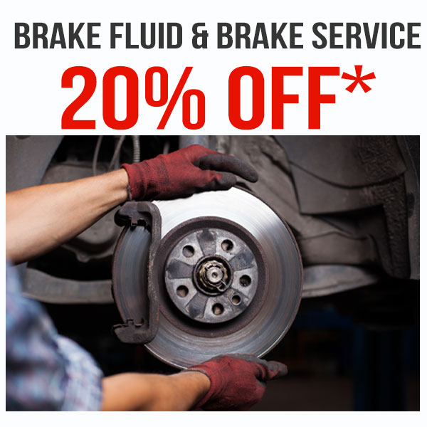 Brake Fluid & Brake Service – 20% OFF Brake Fluid & Brake Service – 20% OFF